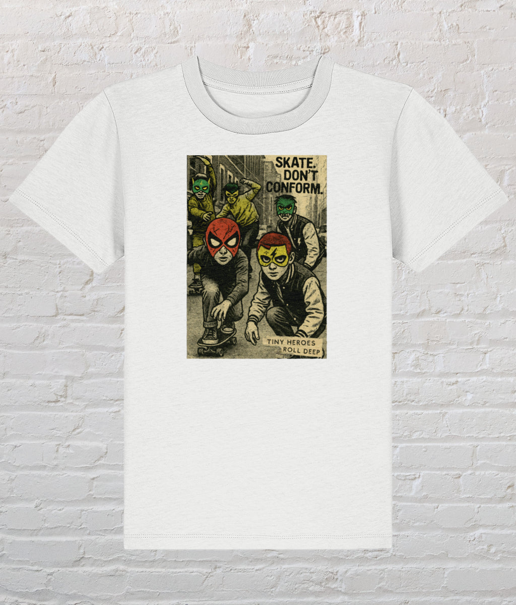 Skate Don’t Conform Kids Tee – Tiny Heroes Roll Deep